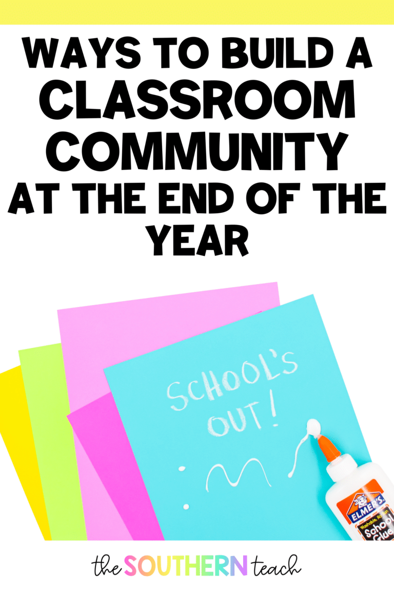 10 Fun Ways to Build a Classroom Community at the End of the Year