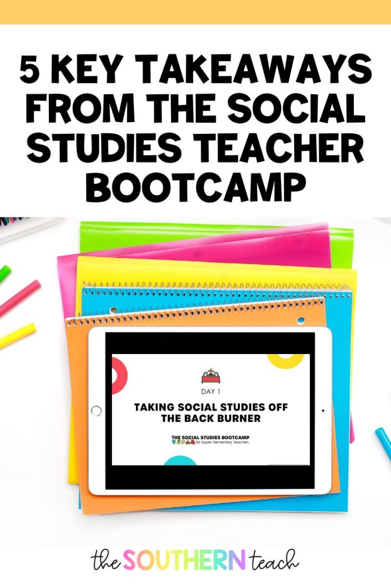 5 Key Takeaways from The Social Studies Teacher Bootcamp