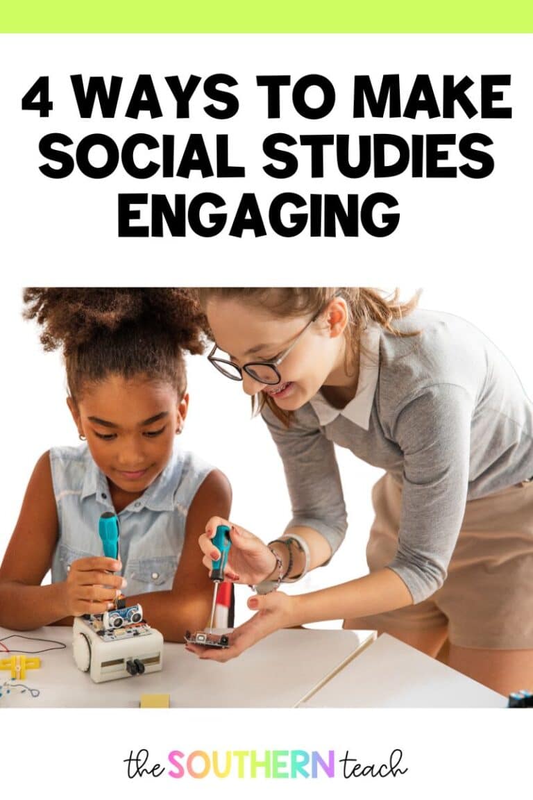 4 Ways to Make Social Studies Lessons Engaging