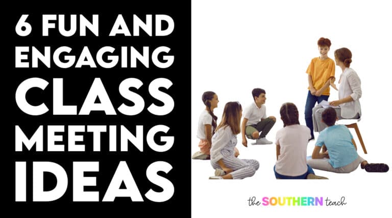 6 Fun and Engaging Class Meeting Ideas