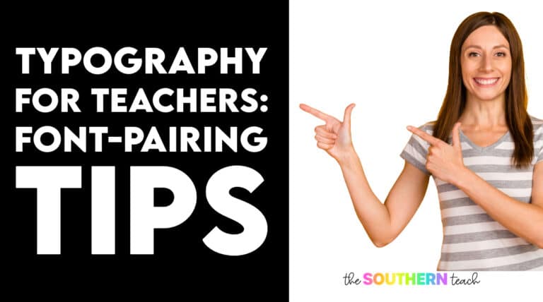 Typography for Teachers – Font Pairing Tips
