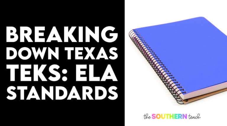 Breaking Down Texas TEKS: ELA Standards