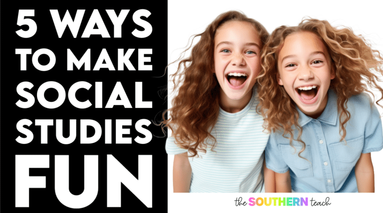 5 Ways to Make Social Studies Fun