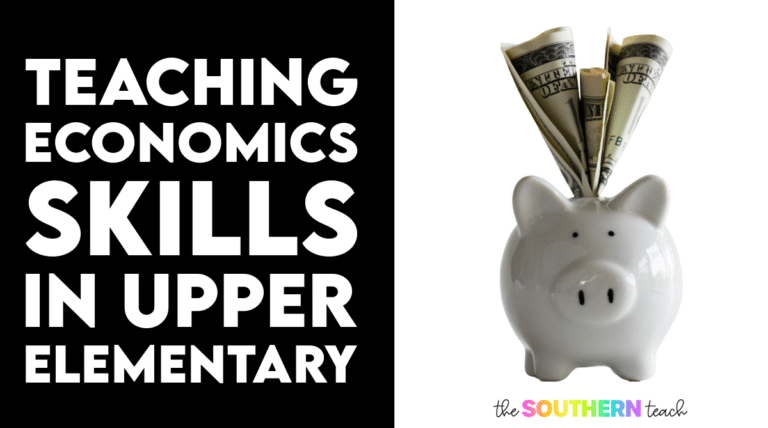 7 Tips and Activity Ideas for Teaching Economics Skills in Upper Elementary