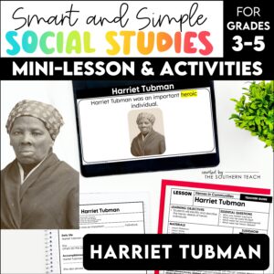 Harriet Tubman Mini-Lesson and Activities