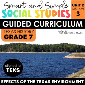 Texas Environment 7th Grade Social Studies Curriculum Unit TEKS Mini Lessons